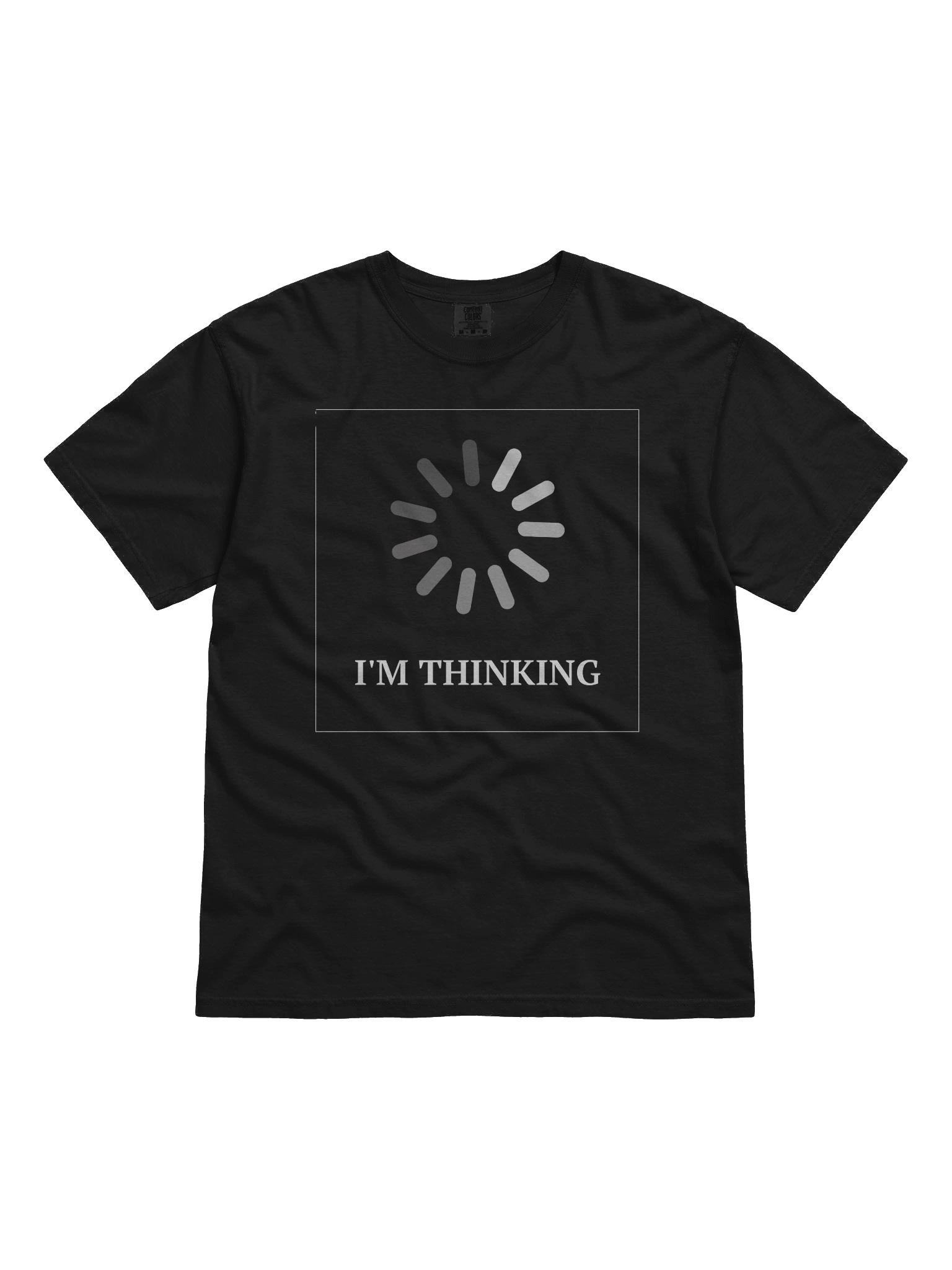 I'm Thinking Tshirt product image (1)