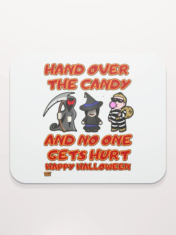 HAND OVER THE CANDY AND NO ONE GETS HURT product image (2)