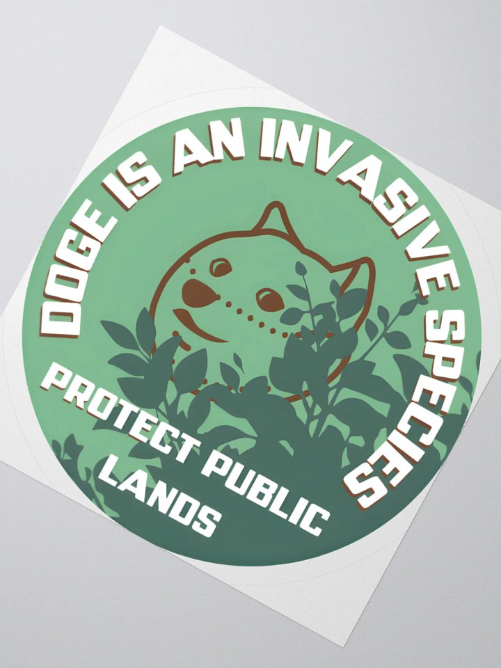 DOGE is an Invasive Species Sticker product image (2)
