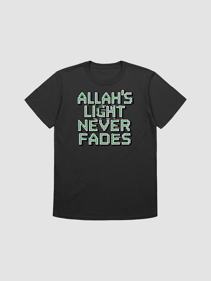 Allah’s Light Never Fades - Radiant and Inspirational Graphic Tee product image (1)