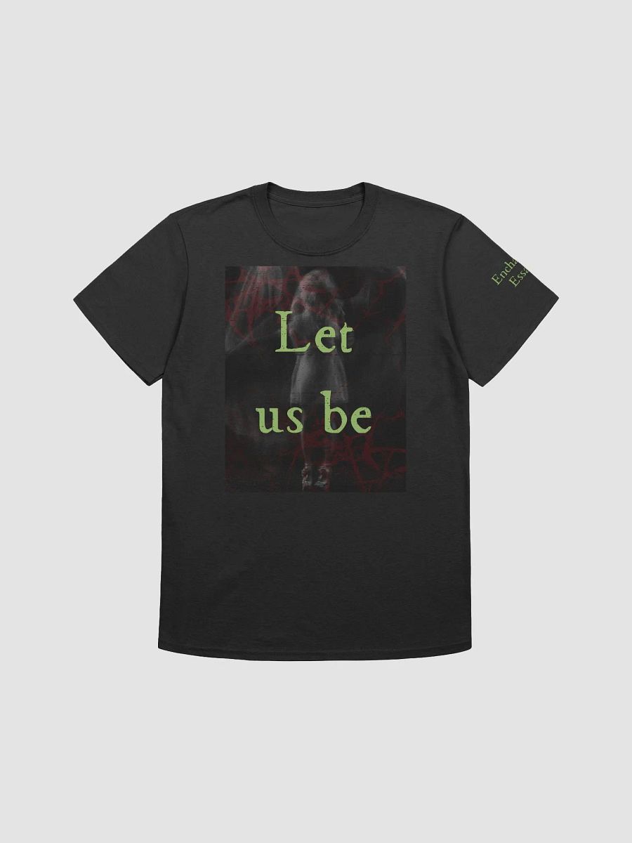 Let Us Be Tee product image (1)