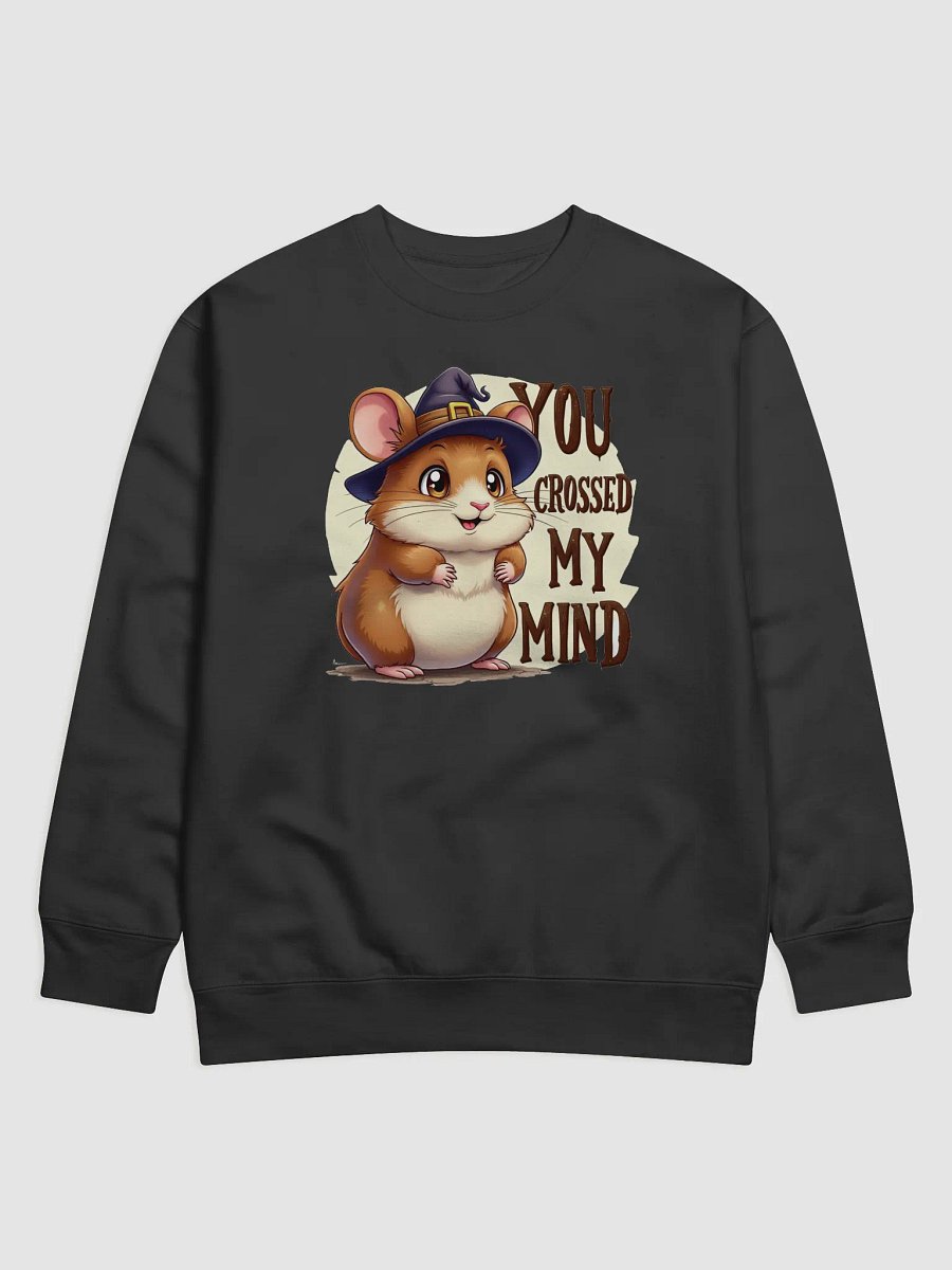 You Crossed My Mind Sweatshirt product image (1)
