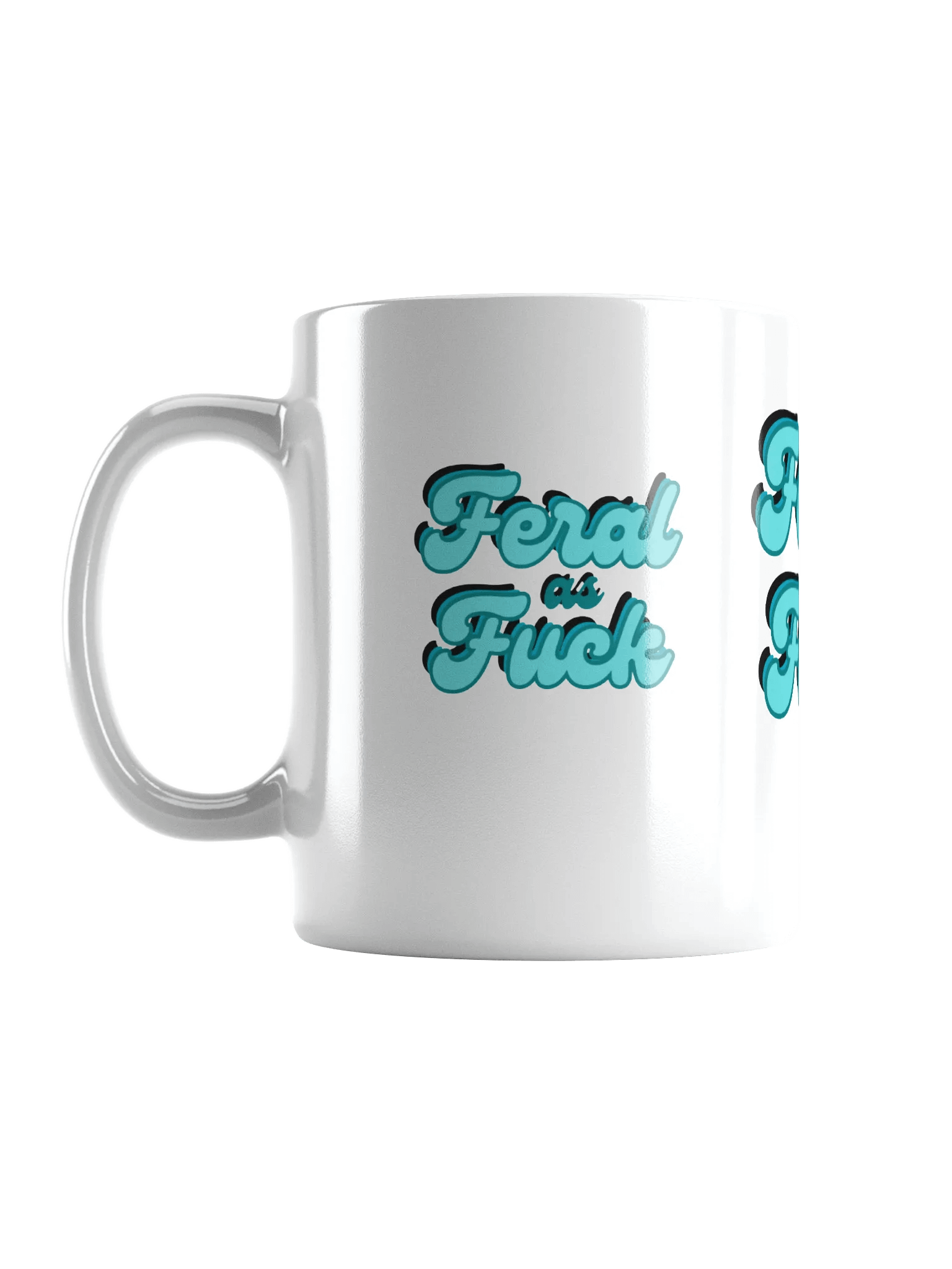 Feral as F*** Mug product image (6)