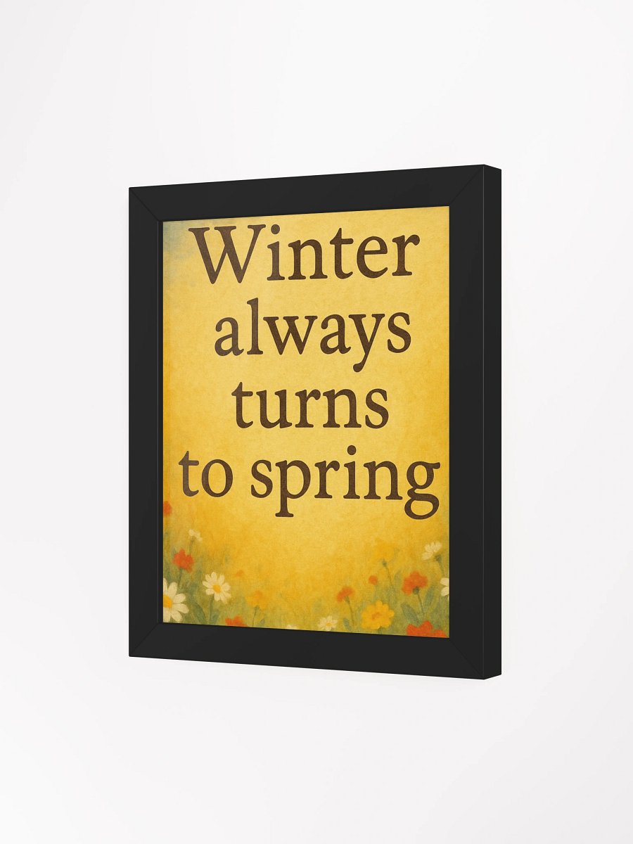 Winter Always Turns to Spring – Nichiren Buddhism Framed Poster for Daily Encouragement product image (40)