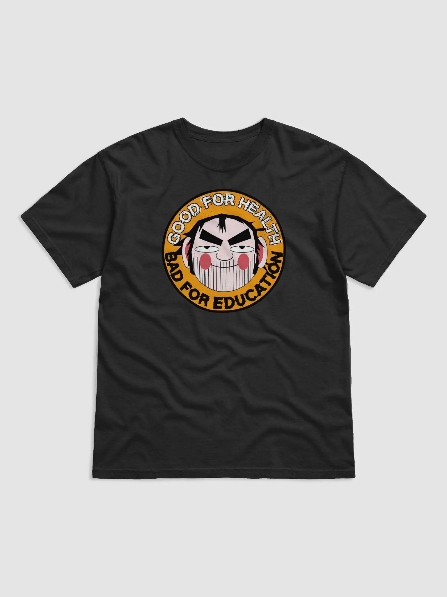 GOOD FOR HEALTH BAD FOR EDUCATION product image (1)