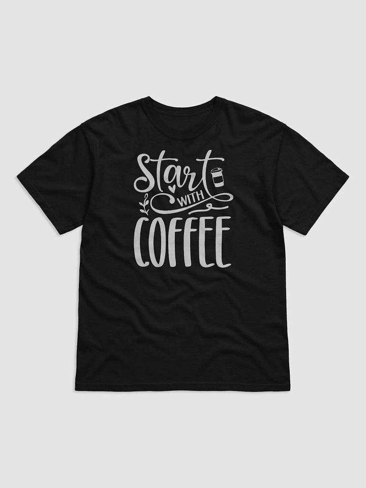 Start With Coffee Tee product image (1)