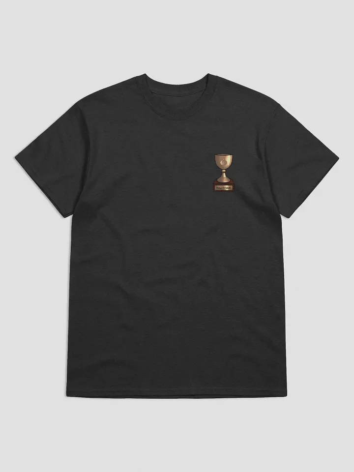 'You Tried' T Shirt product image (1)