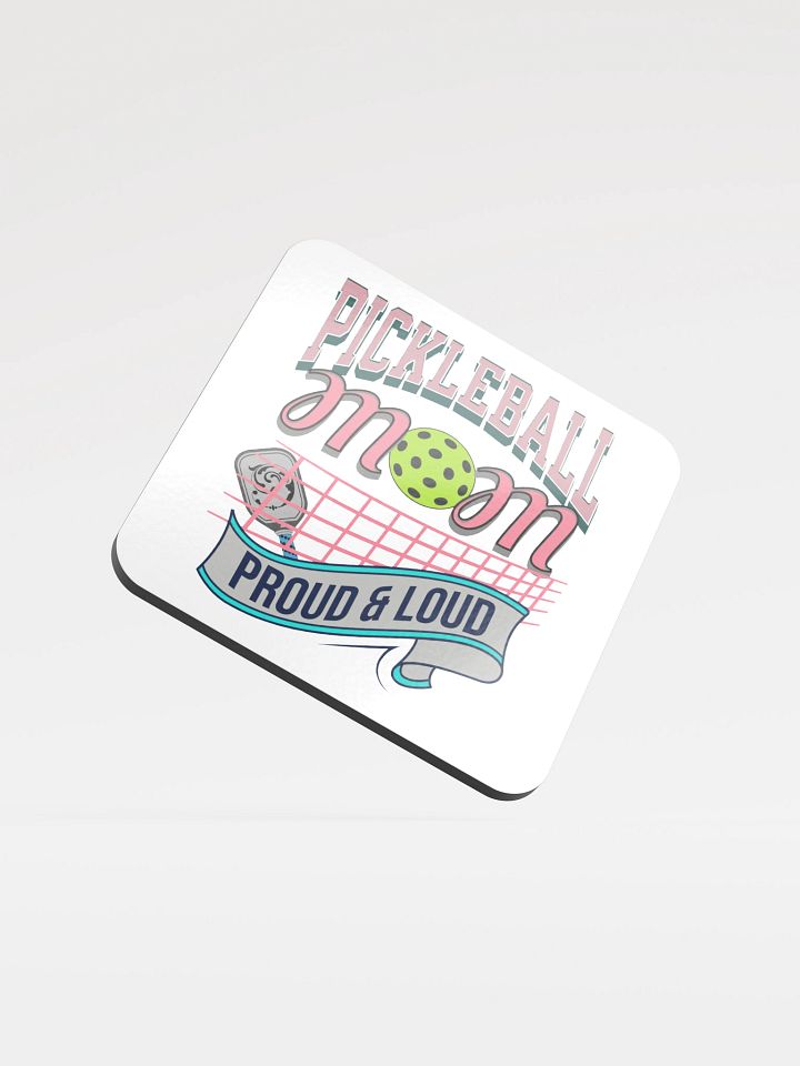Pickleball Mom Proud And Loud Coaster product image (2)