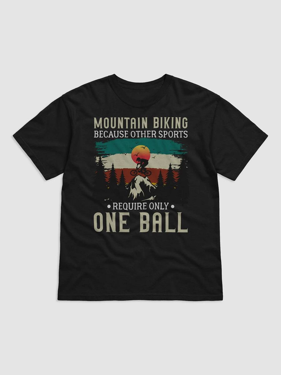 Funny Mountain Biking - Because One Ball Isn't Enough Unisex Heavyweight T-Shirt product image (1)