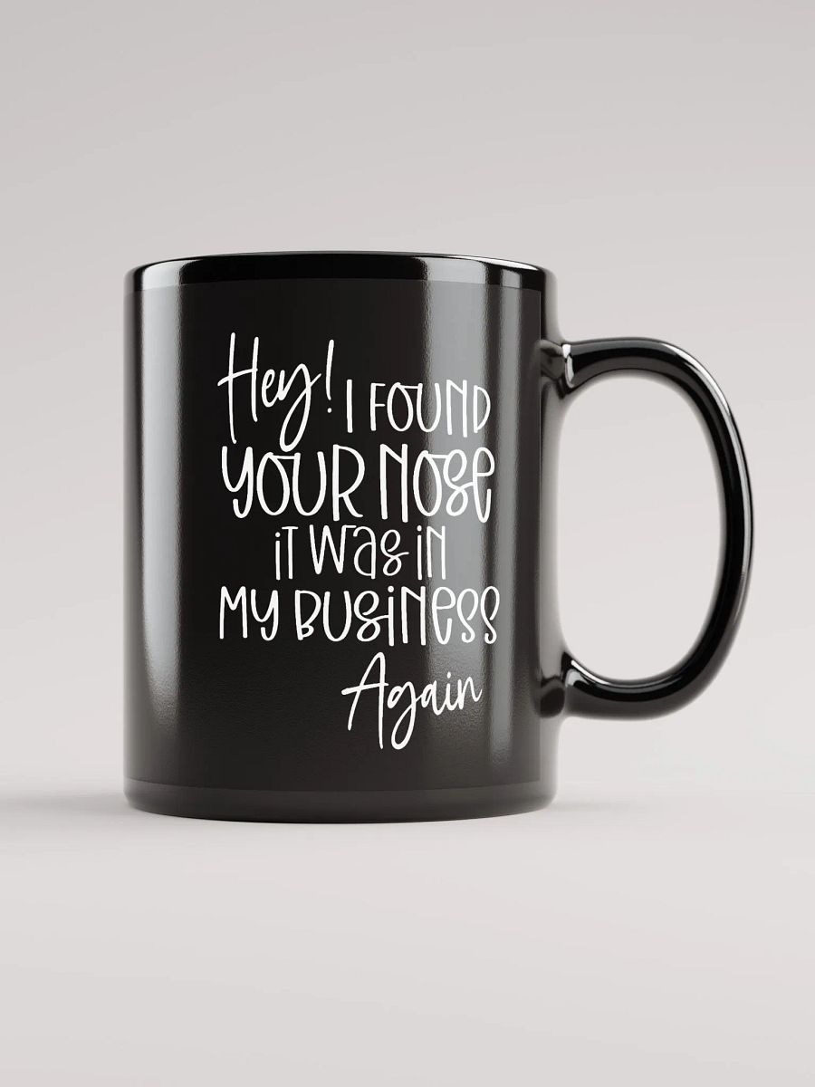 I Found Your Nose Mug product image (1)