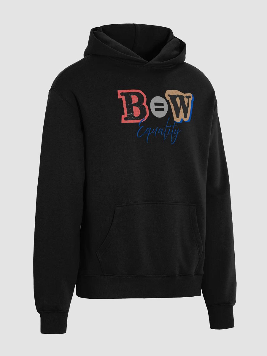 B=W equality hoodies product image (14)