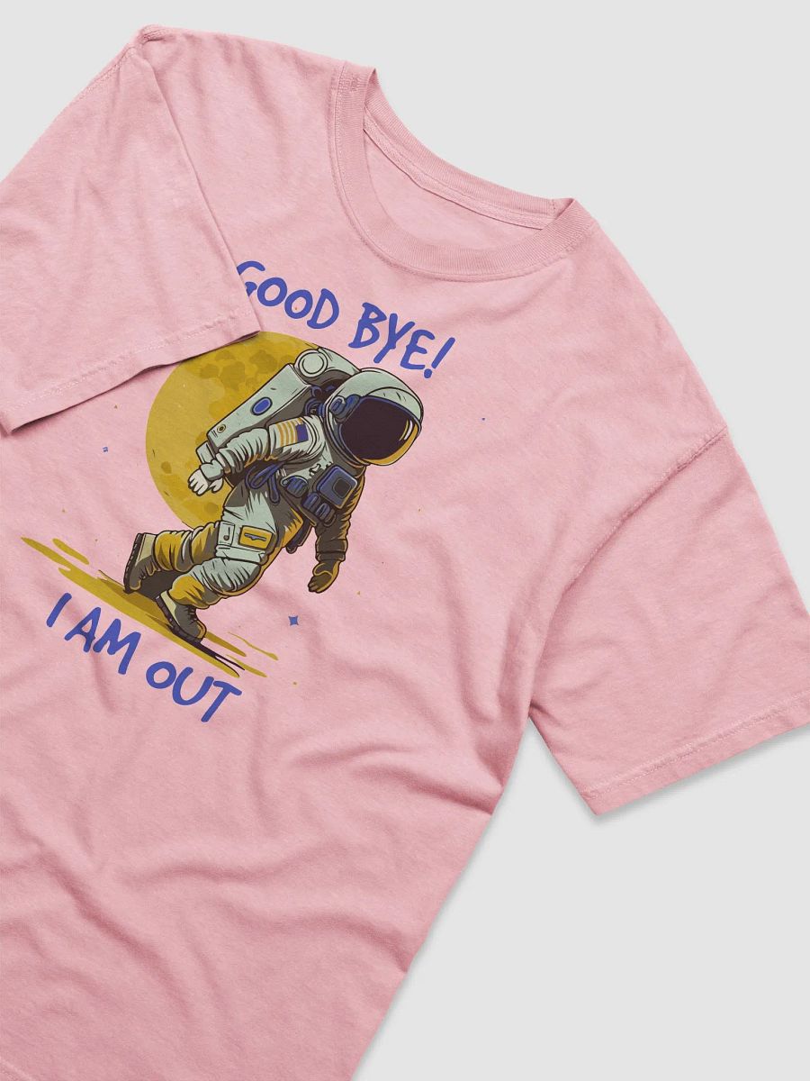 GOOD BYE I AM OUT product image (38)