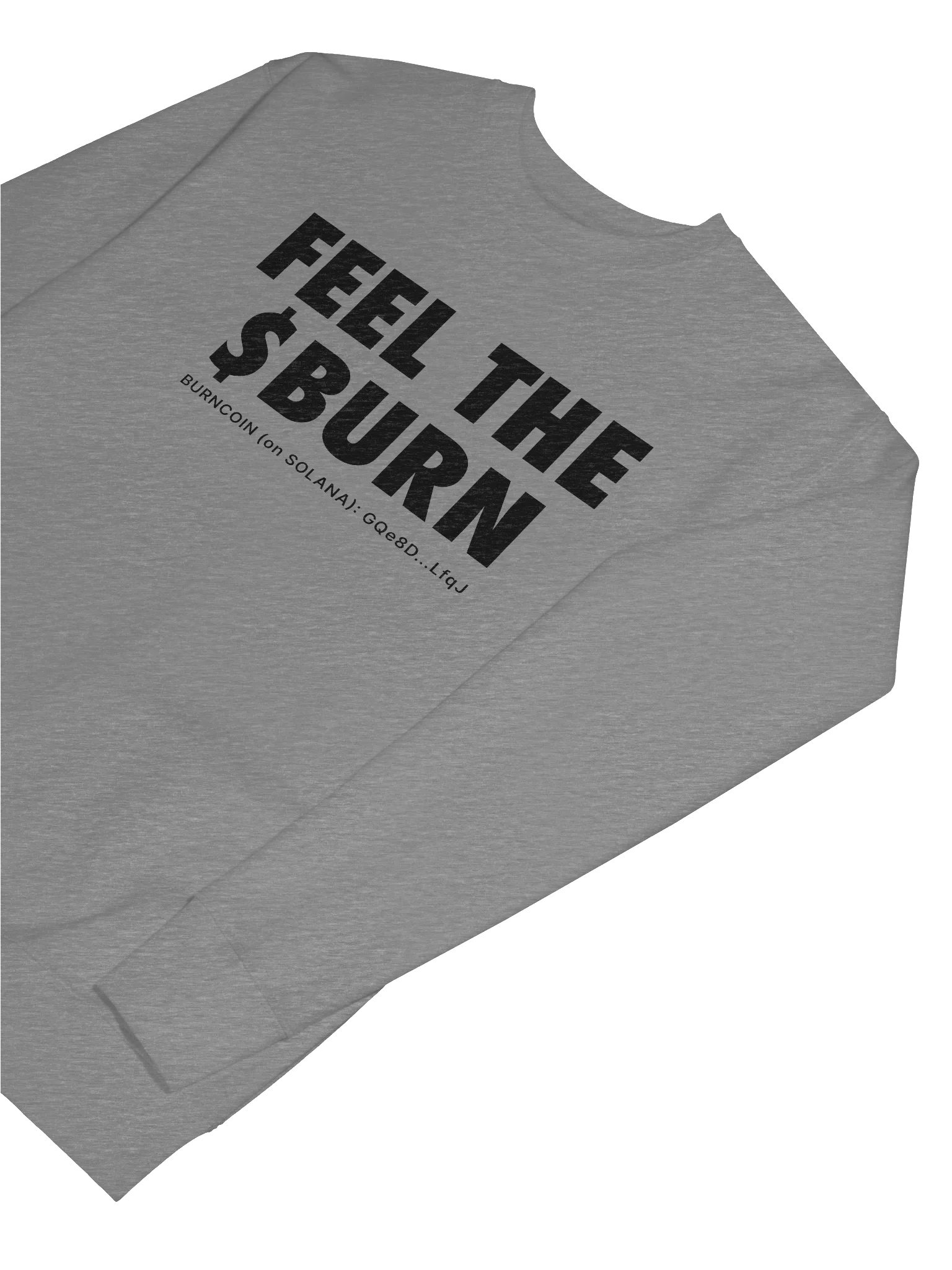 FEEL THE $BURN Sweatshirt - Light product image (8)