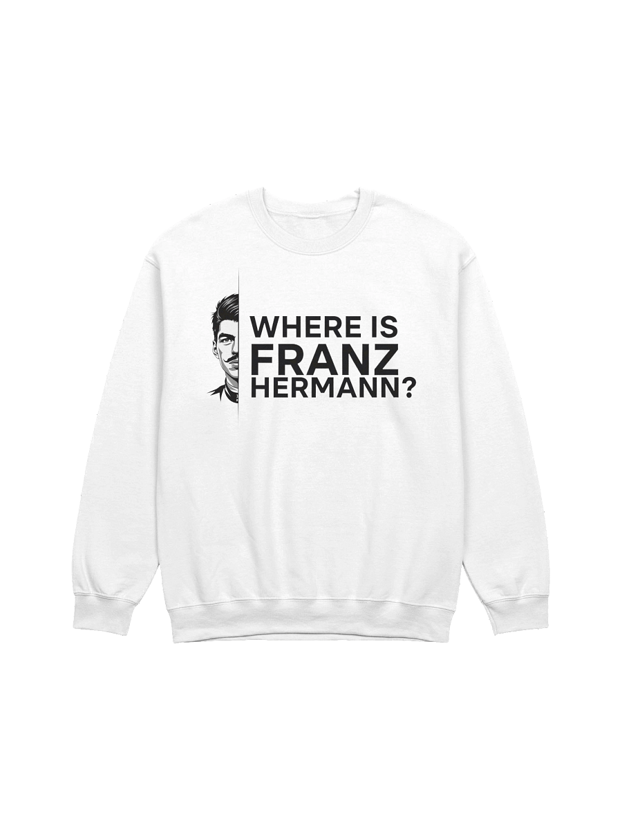 Where is Franz Hermann? Crewneck Sweatshirt product image (1)