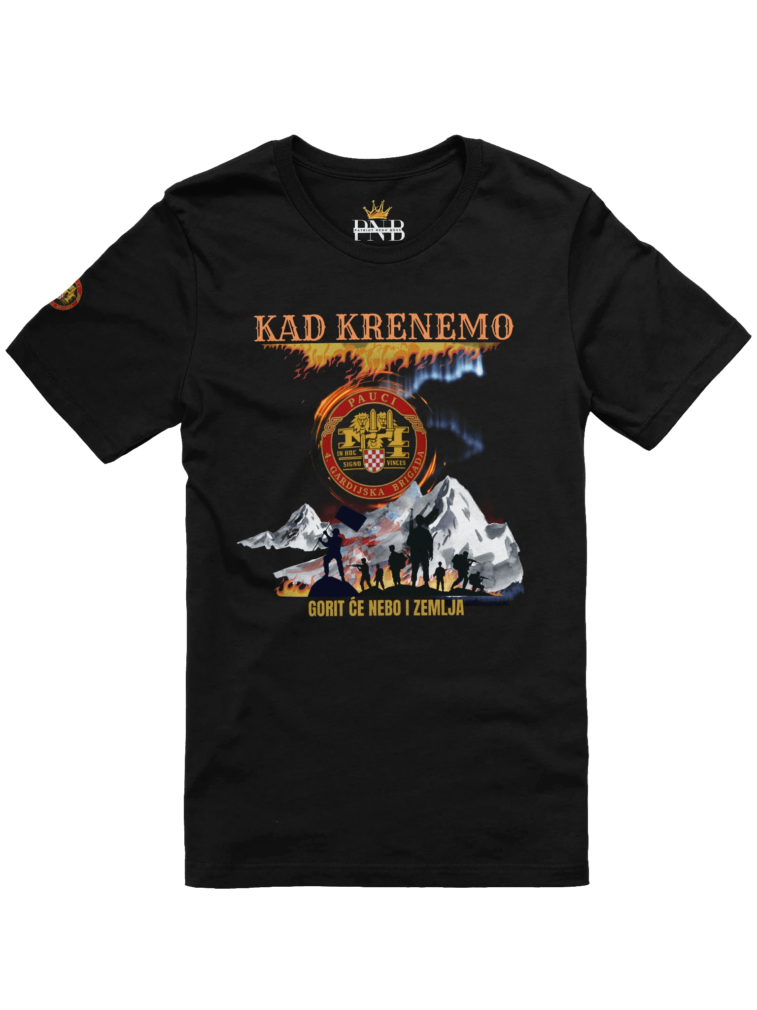 Pauci ,Oluja slogan Kad krenemo Gorit će nebo i zemlja T-Shirt product image (2)