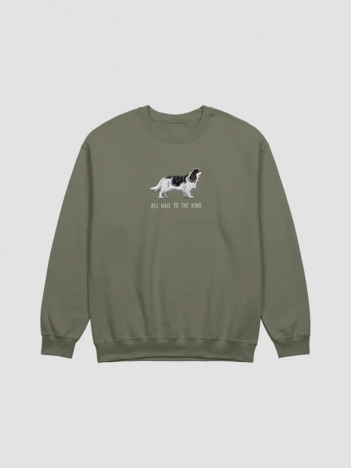 All Hail to the King Sweatshirt (Embroidered) of a King Charles Spaniel(Tricolor) product image (13)