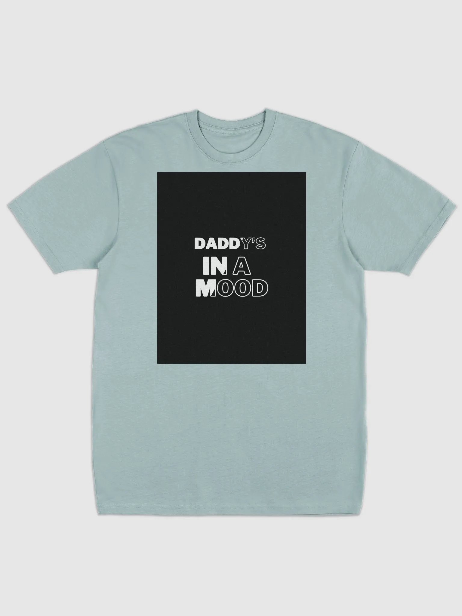 daddy's in a mood t shirt product image (3)
