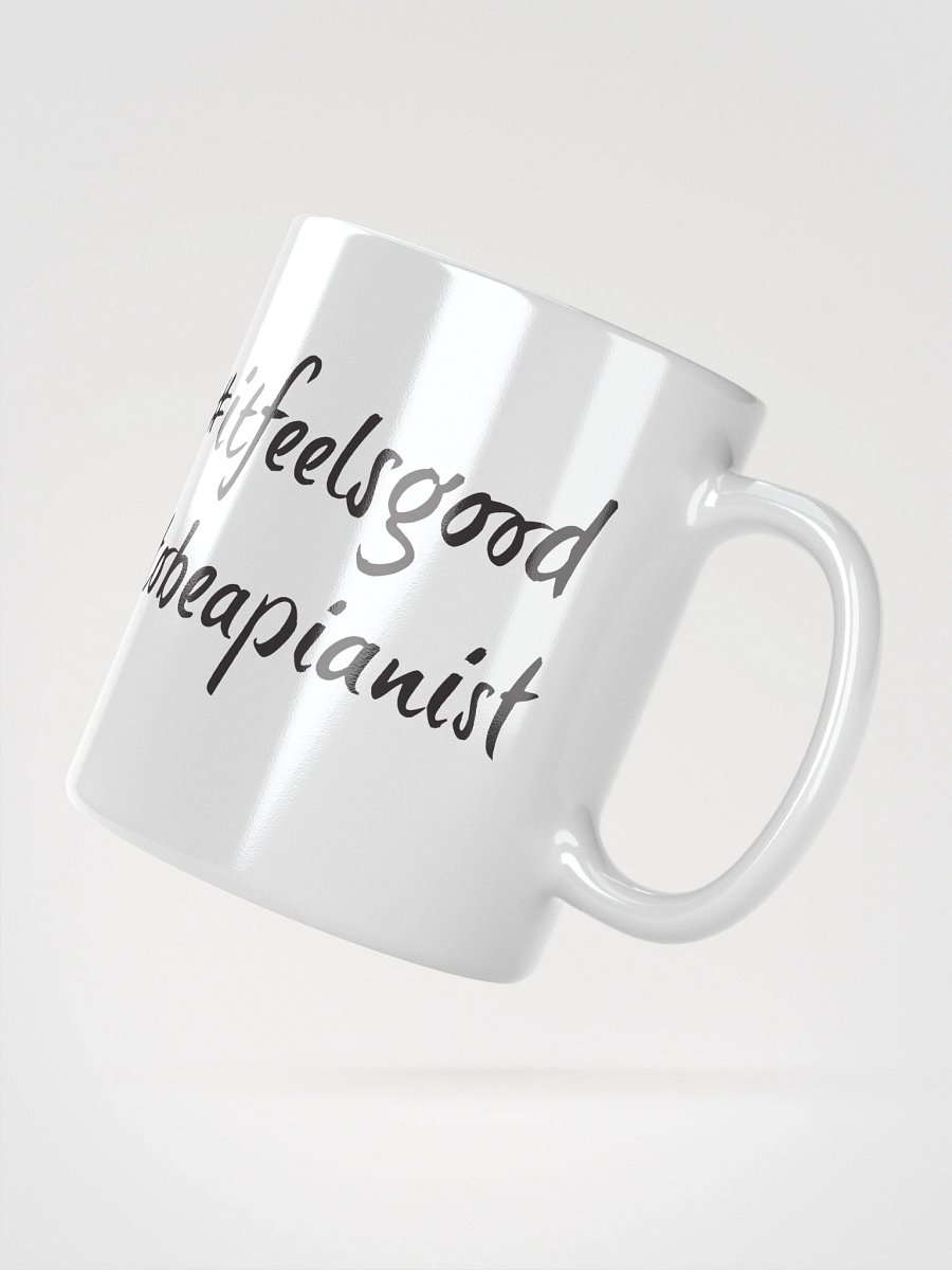"It Feels Good to Be a Pianist" White Glossy Mug with Black Script product image (2)
