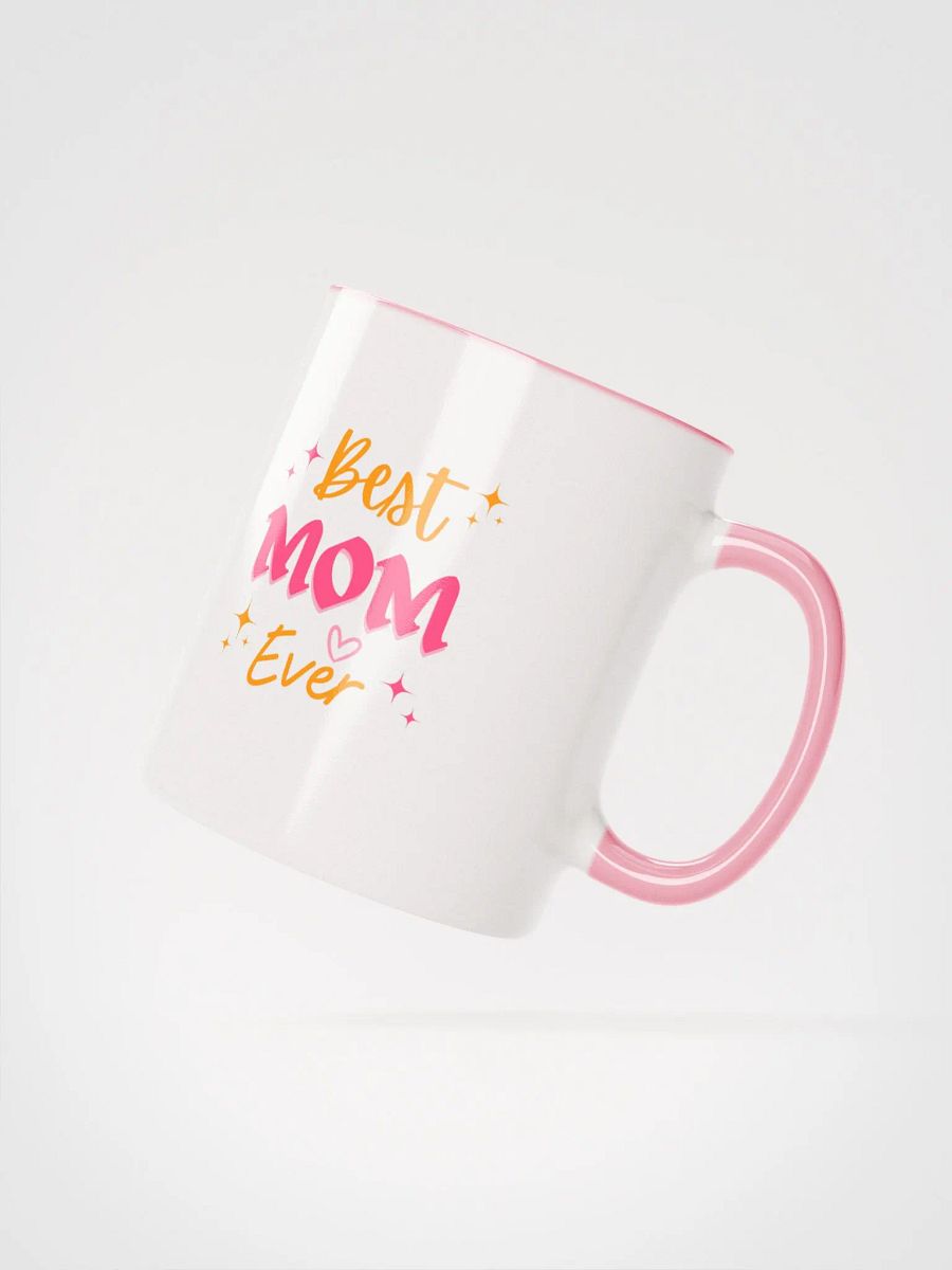 Best Mom Ever Ceramic Mug product image (7)