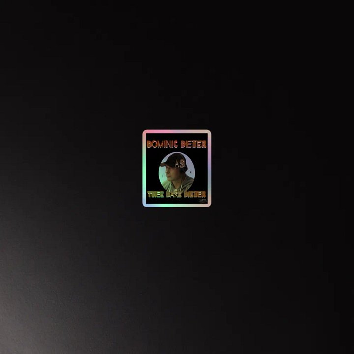 Dominic Dieter As Thee Dare Dieter 03 - Kiss-Cut Holographic Sticker product image (2)