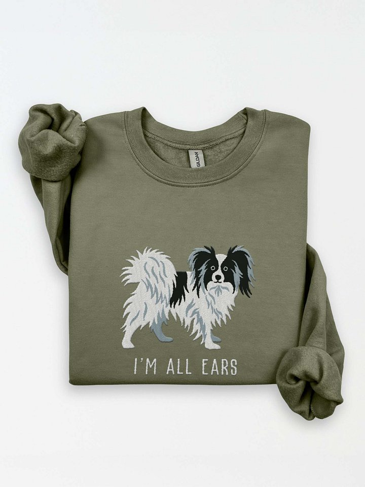 I'm All Ears Sweatshirt (Embroidered) of a Papillon(Black & White) product image (1)