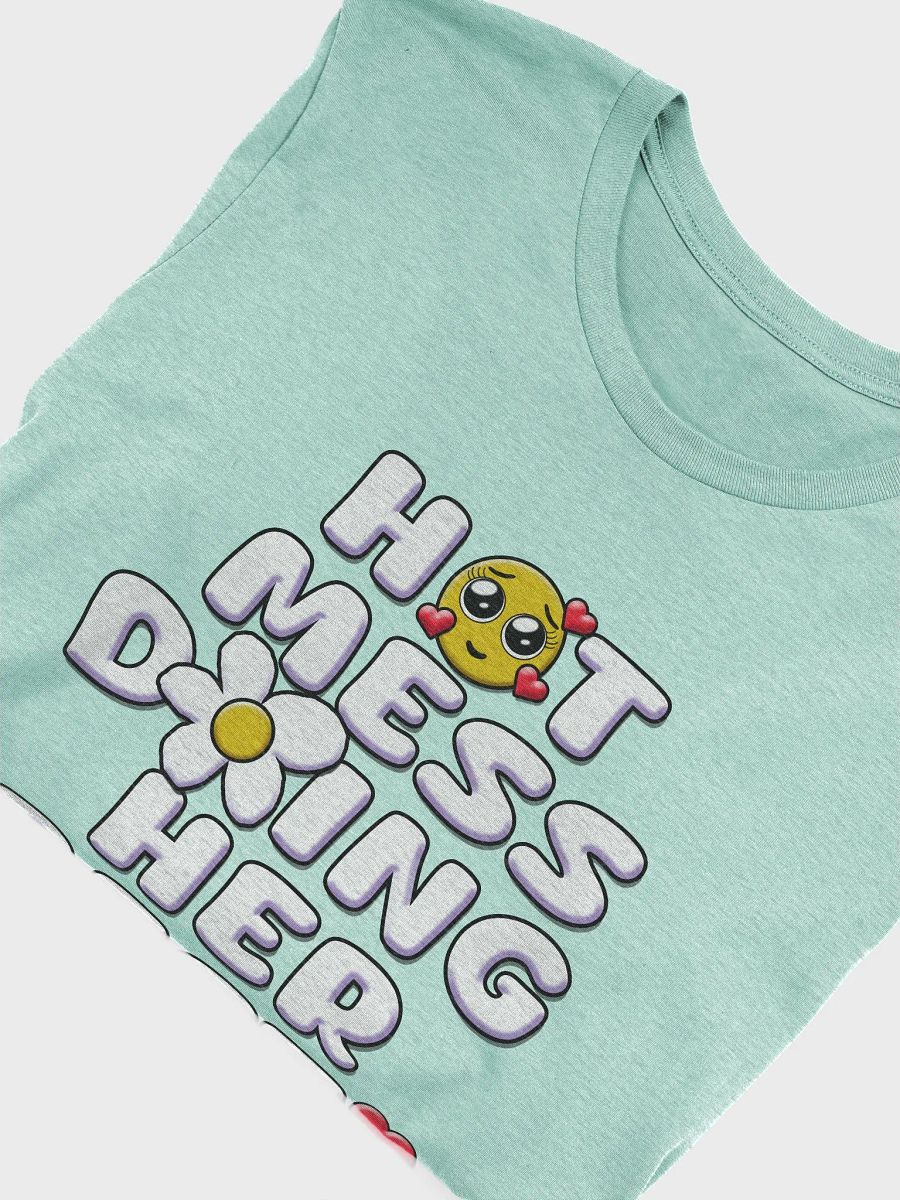 Hot Mess Doing Her Best T-Shirt product image (7)
