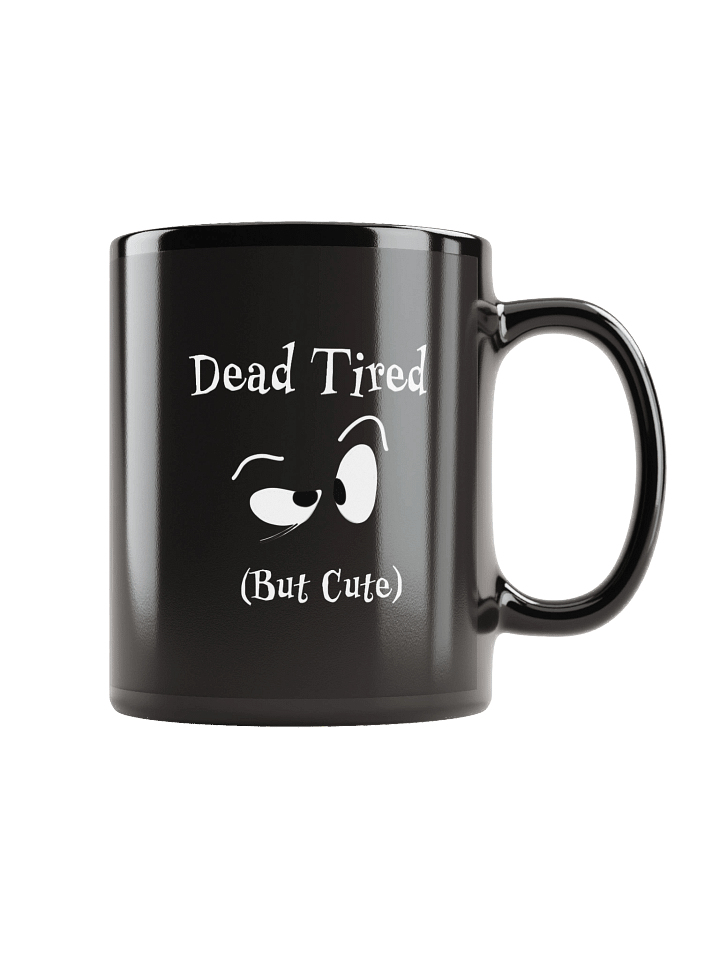 Dead Tired But Cute – Droopy-Eyed Cartoon Ceramic Mug product image (2)