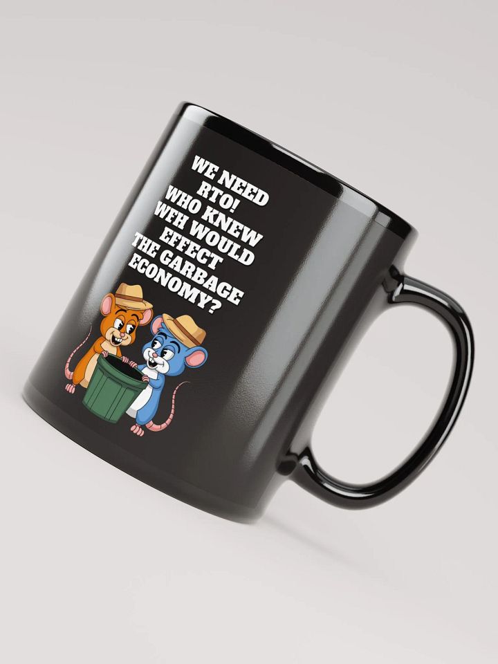 Who Knew WFH Would Effect The Gargabe Economy? Black Coffee Mug product image (1)