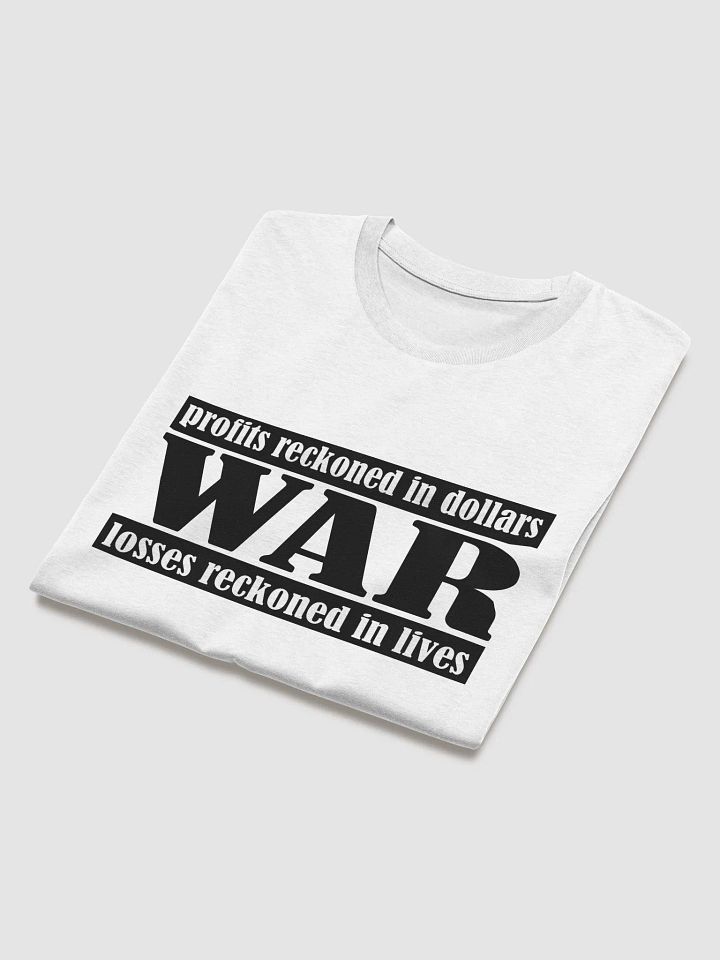 The Cost Of War - Stanley/Stella Organic Cotton T-Shirt product image (1)