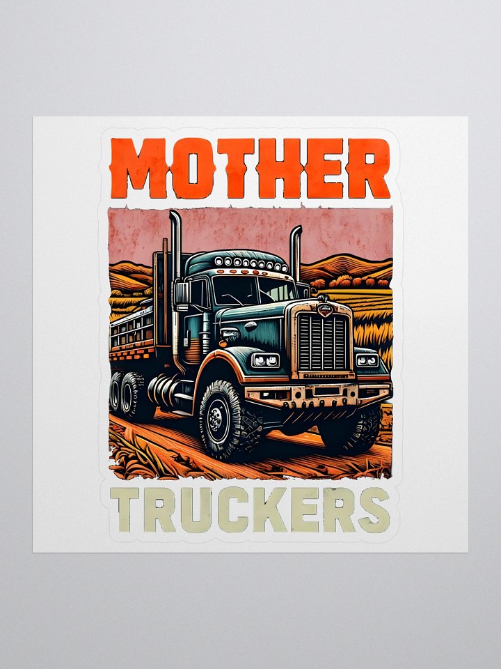 Mother Truckers – Gamer & Streamer Sticker 5.5''x5.5''' product image (1)