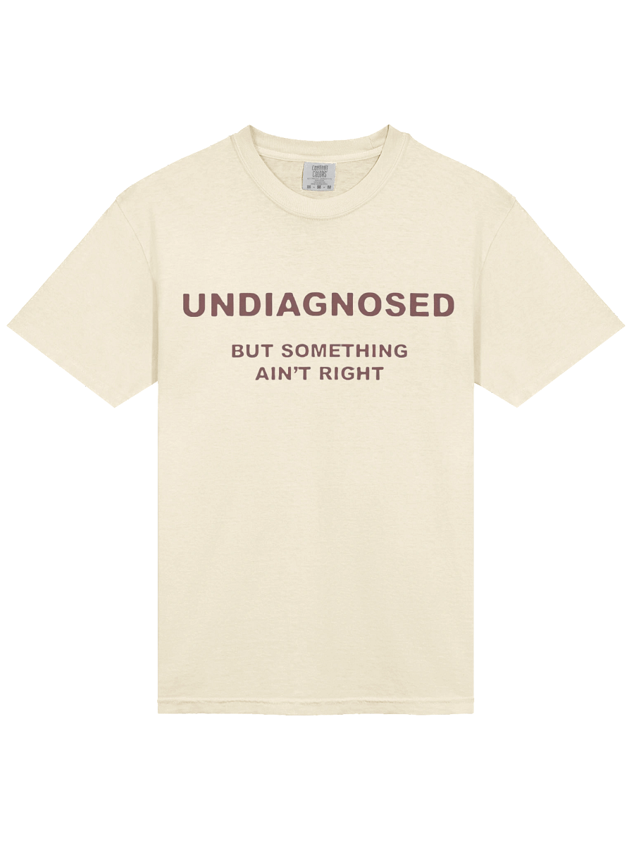 UNDIAGNOSED BT SOMETHING AIN'T RIGHT T-SHIRT product image (2)