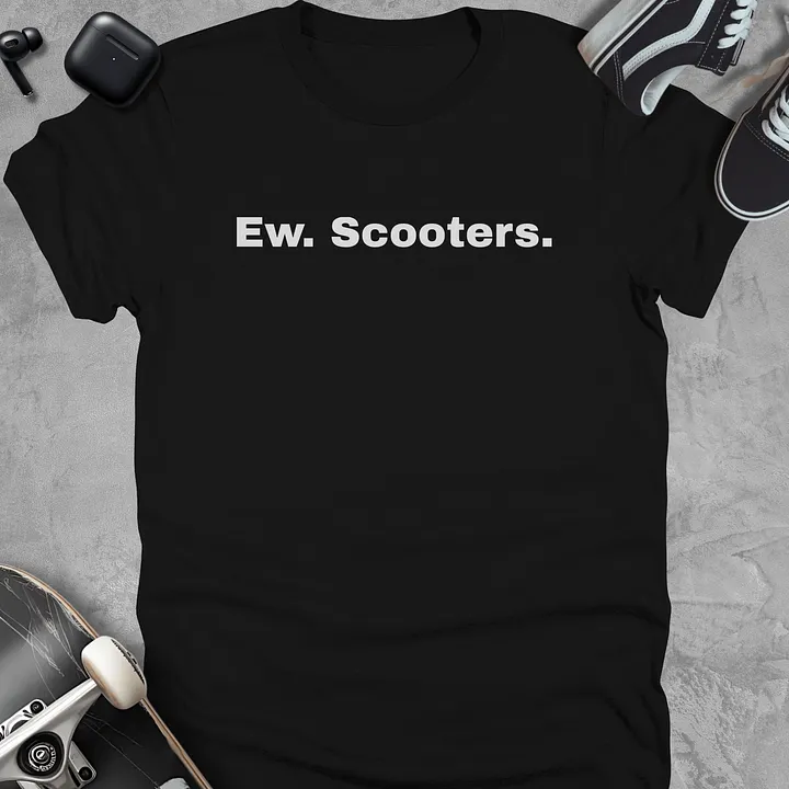 Ew scooters, Funny skateboarding t-shirt unisex product image (1)