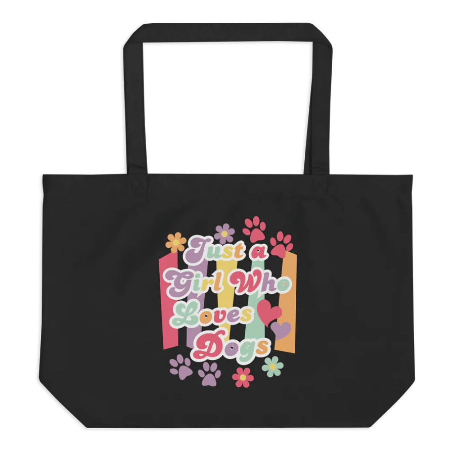 Just A Girl Who Loves Dogs E-Conscious Organic Cotton Tote Bag product image (1)