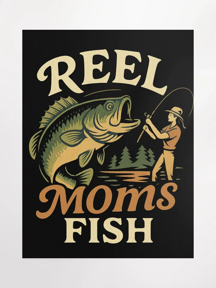 Reel Moms Fish Poster – Vintage Wall Art for Outdoorsy Moms product image (2)