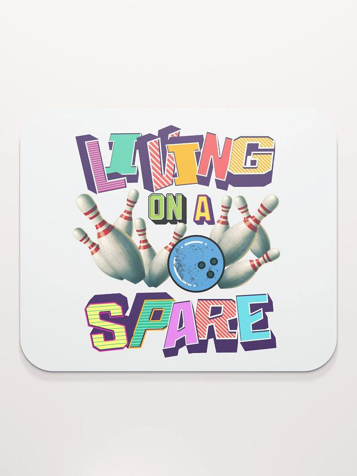 Living On A Spare Strike in Style Mouse Pad product image (2)