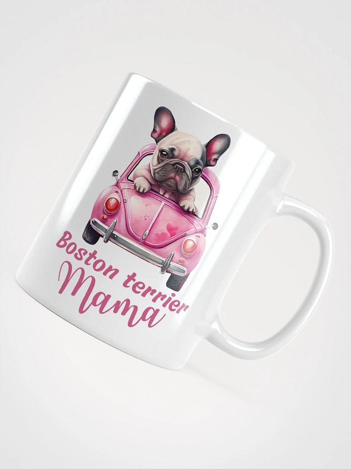 Boston Terrier Mama White Glossy Mug product image (1)