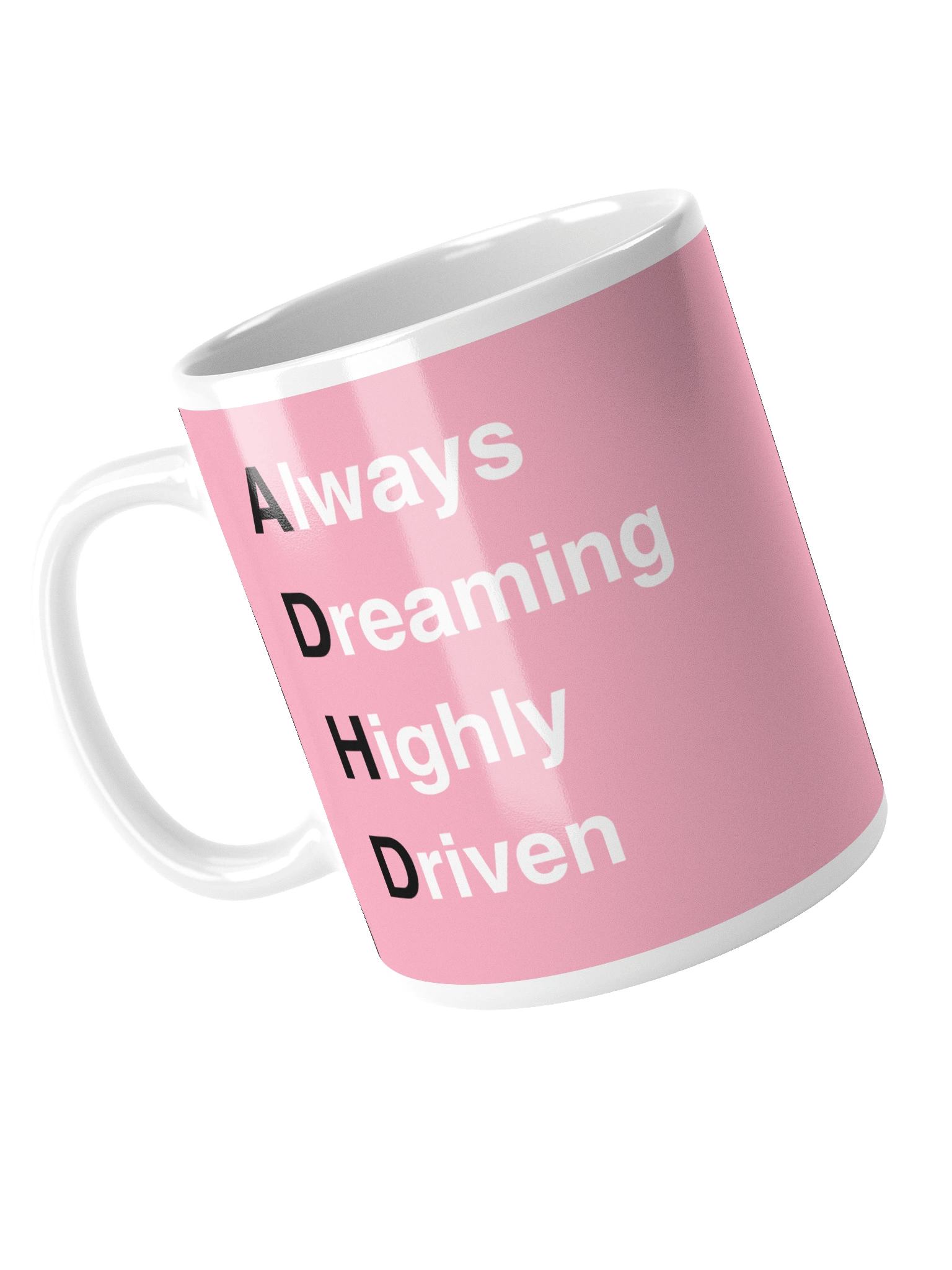 Always Dreaming. Highly Driven. — The Founder’s Motto Mug product image (3)