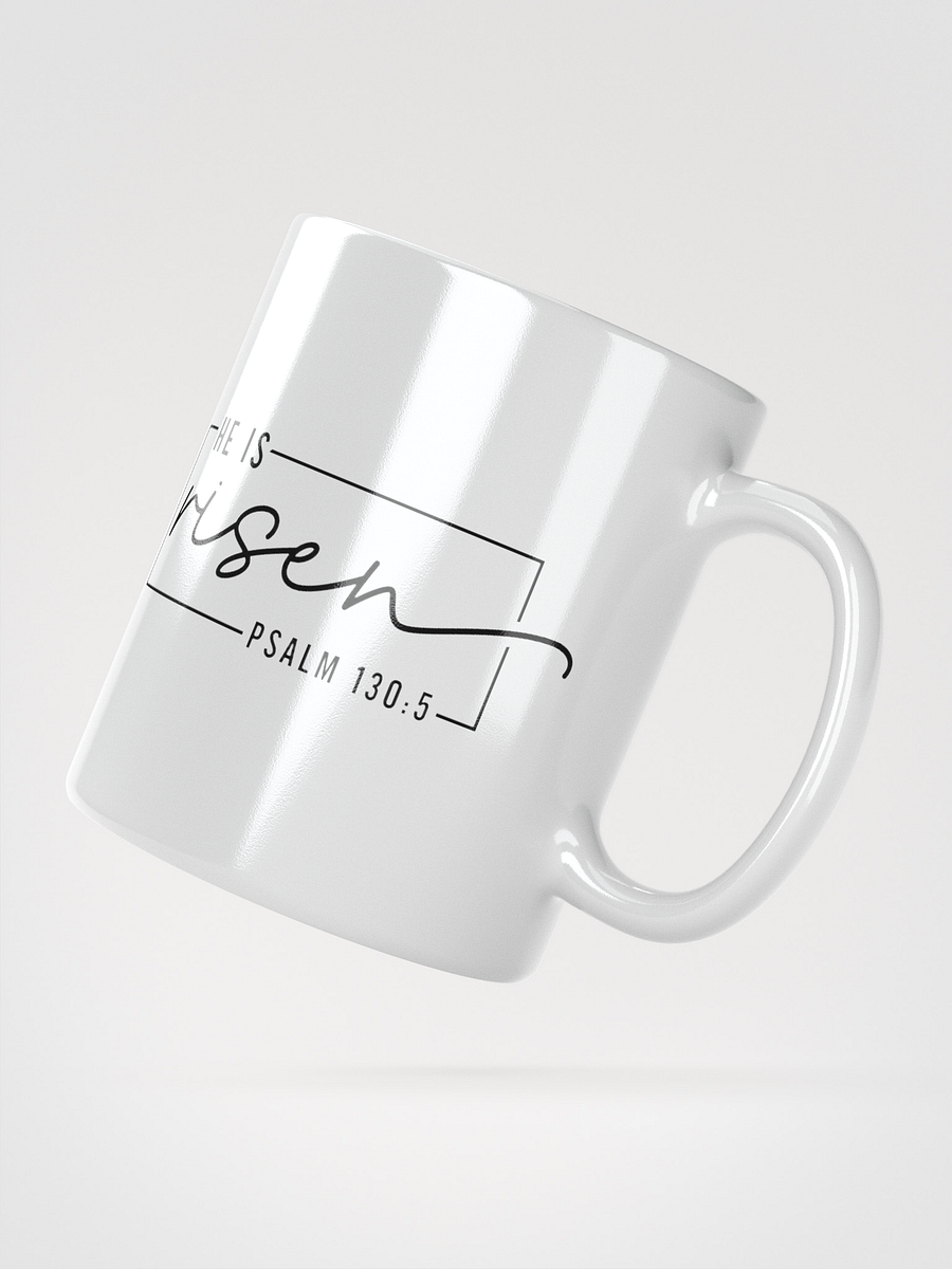 He I s Risen White Glossy Mug product image (7)