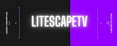 LiteScapeTV