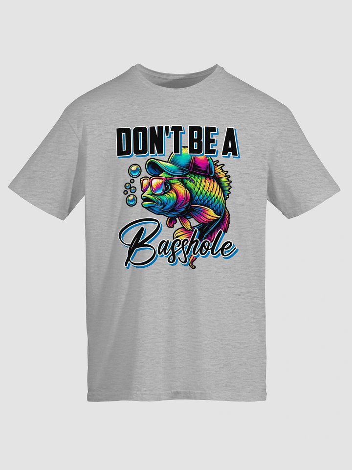 Don’t Be a Basshole Funny Fishing Shirt | Fisherman T-Shirt | Humor Gift for Men | Outdoor Fishing Tee | Bass Fishing Shirt product image (1)