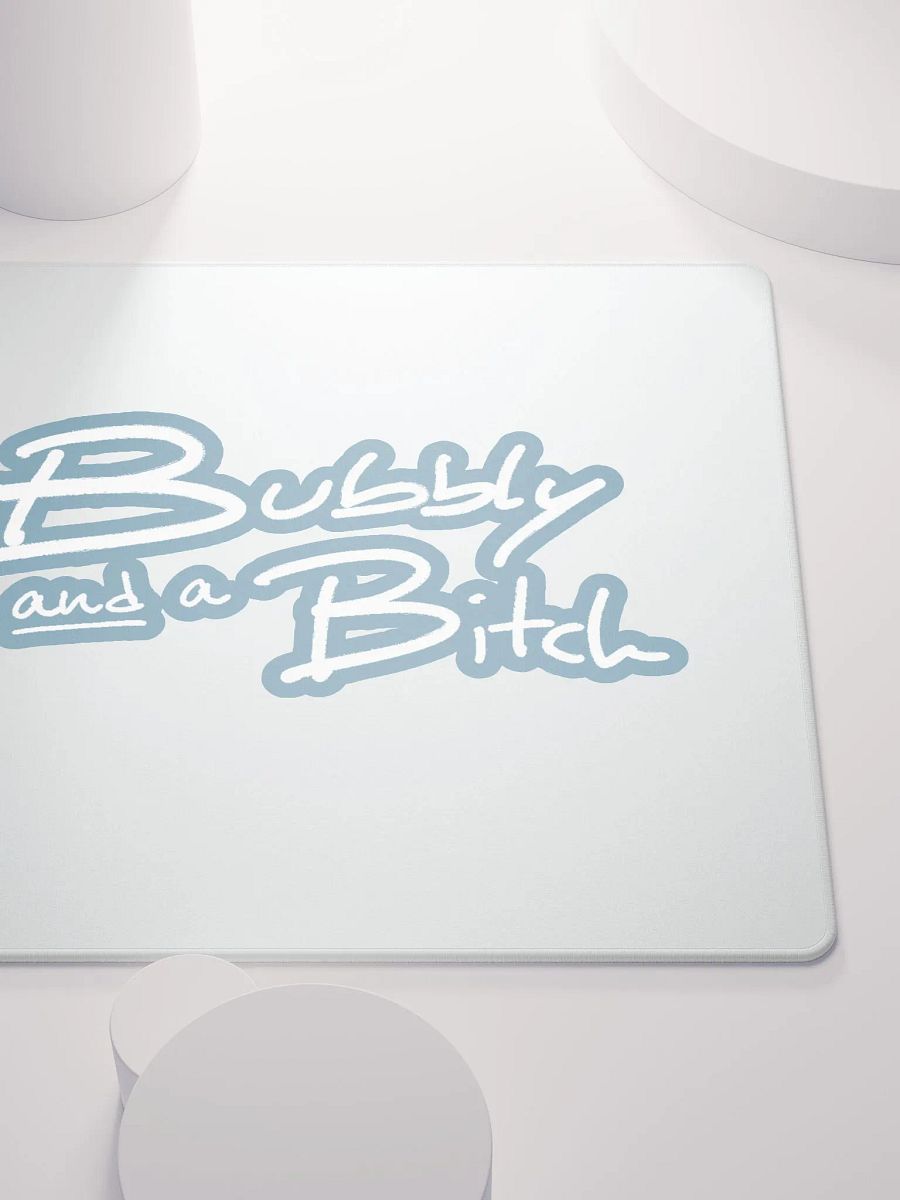 Bubbly and a B*tch (lined design, #709AAF) mouse pad product image (5)