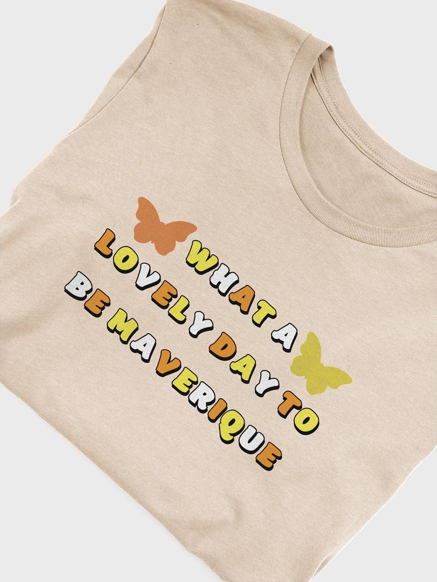 what a lovely day to be maverique t-shirt product image (5)