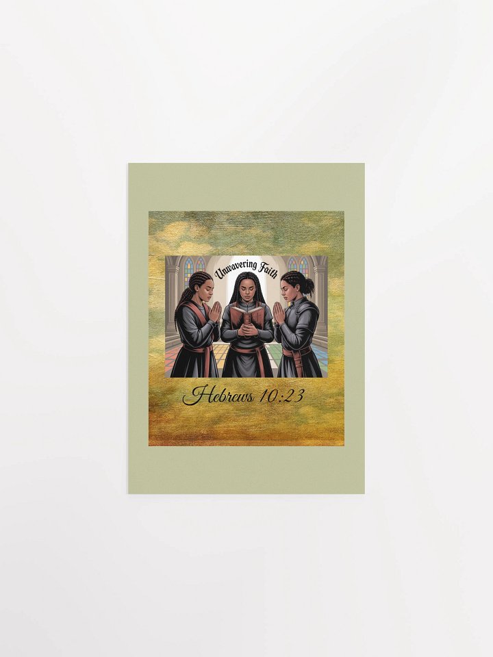 Unwavering Faith Christian Paper Matte Poster - Hebrew 10:23. product image (1)
