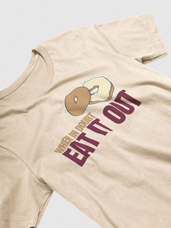 When In Doubt Tee Shirt (Bagel) product image (2)