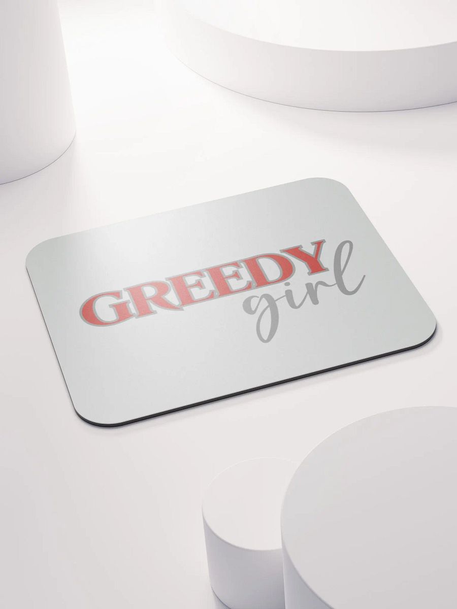 Greedy Girl Mouse Pad product image (4)