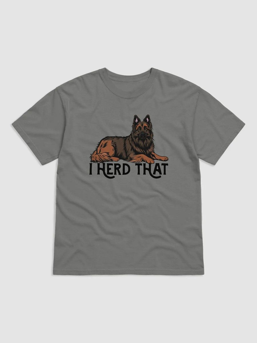 I Herd That Belgian Tervuren T-Shirt | Funny Shirt for Herding Dog Owners product image (14)