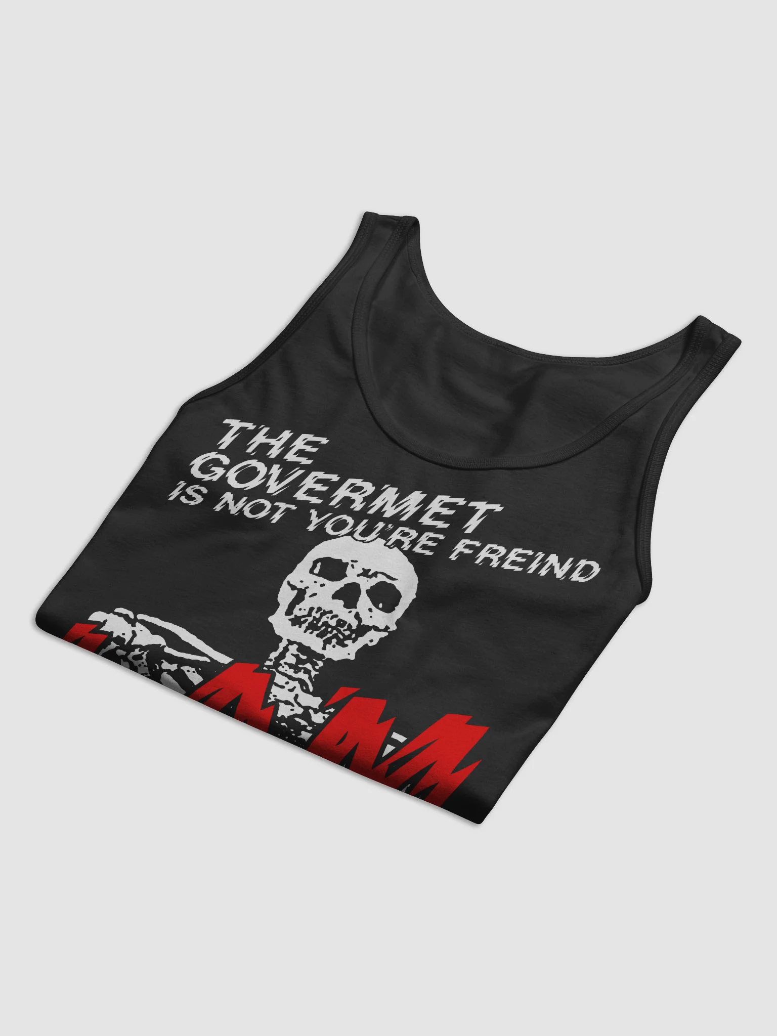 THE GOVERNMENT IS NOT YOUR FRIEND - TANK TOP product image (32)