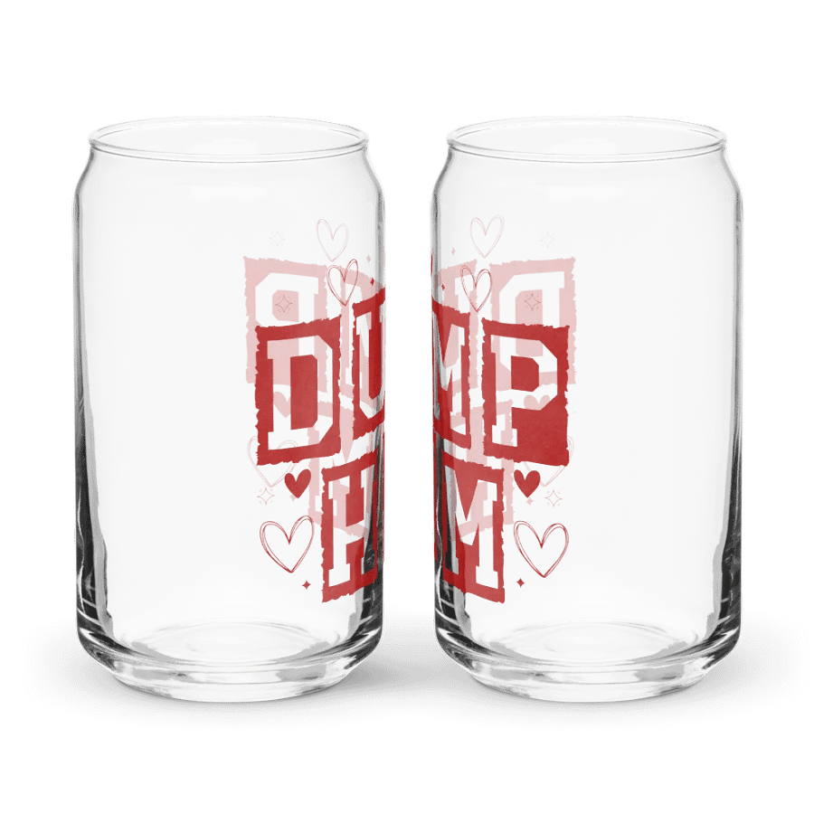 Red 'DUMP HIM' Glass product image (11)