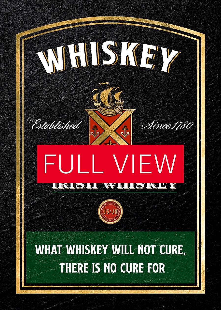 What whiskey will not cure, there is no cure for / Jameson — Whiskey gold blackboard with quote product image (3)