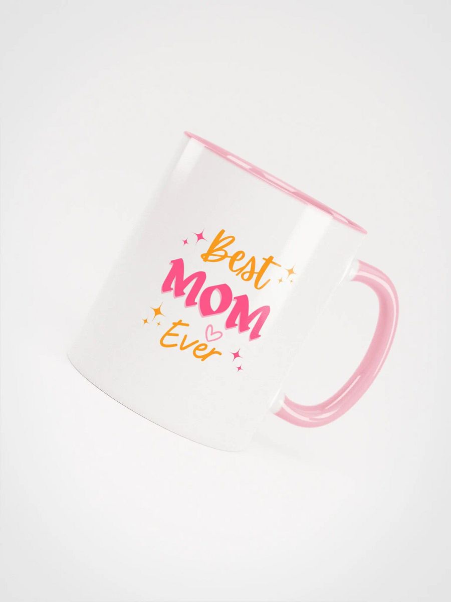 Best Mom Ever Ceramic Mug product image (9)
